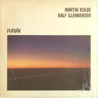 Martin Kolbe • Ralf Illenberger Flieger – Wundertüte ‎– TÜT 111 Germany 1982