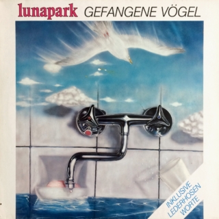 Lunapark ‎– Gefangene Vögel