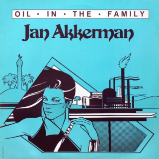 Jan Akkerman ‎ Oil In The Family – CNR ‎– 655.137 Netherlands 1981