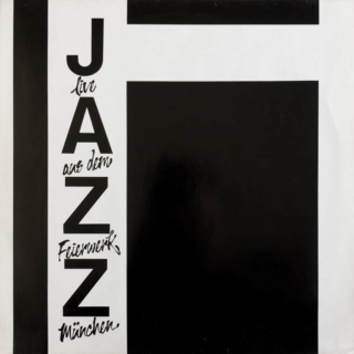 JAZZ - Live aus dem Feierwerk München (1990)