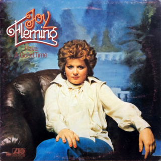 Joy Fleming ‎– Have A Good Time