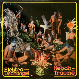 Elektro-Dschungel – Kebab und andere Träume (1988)