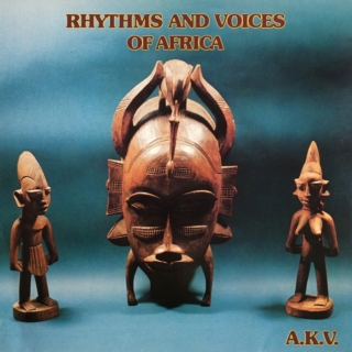 A.K.V. Collective ‎– Rhythms and Voices of Africa (BIT 2126)