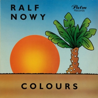 Ralf Nowy ‎– Colours (1986)