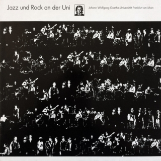 Goethe-Universität – JAZZ UND ROCK AN DER UNI (1985) Frankfurt - VINYL LP