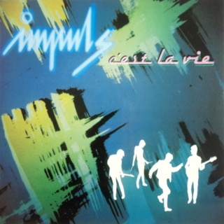 Impuls ‎– C’est La Vie (1982)