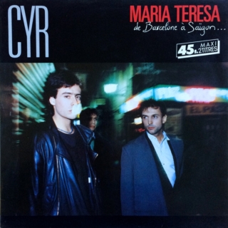CYR ‎– Maria Teresa / Février 2004 (1985)