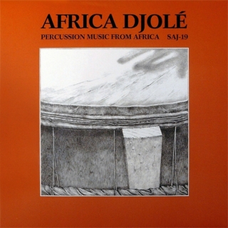 Africa Djolé – Percussion Music From Africa (1978)