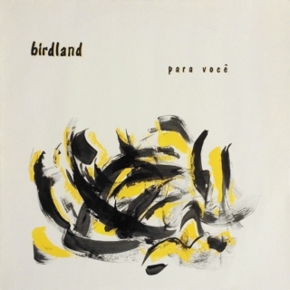 Birdland – Para Você (1988)