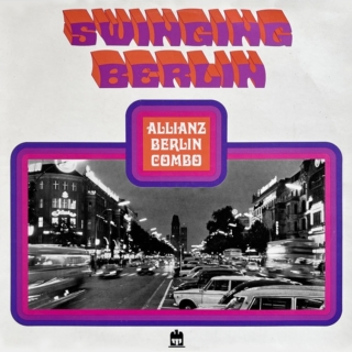 Allianz Berlin Combo – Swinging Berlin (1968)
