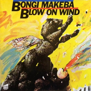 Bongi Makeba ‎– Blow On Wind (1980)