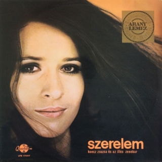 Koncz Zsuzsa és az Illés Zenekar – Szerelem (1970)