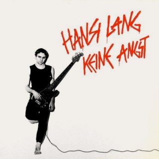 Hansi Lang – Keine Angst (1982)