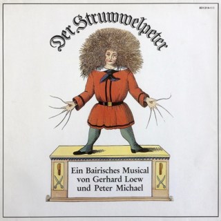 Der Struwwelpeter (Ein Bairisches Musical) (1986)
