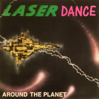 Laserdance ‎– Around The Planet (1988)