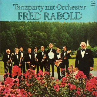 Orchester Fred Rabold – Tanzparty mit Orchester Fred Rabold (FR 300)