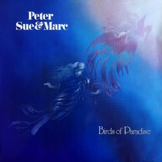 Peter, Sue & Marc – Birds of Paradise (1980)