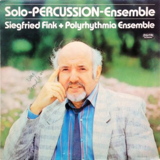 Siegfried Fink + Polyrhythmia Ensemble – Solo-Percussion-Ensemble (1988)