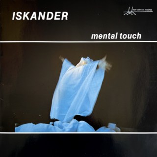 Iskander – Mental Touch (1987)