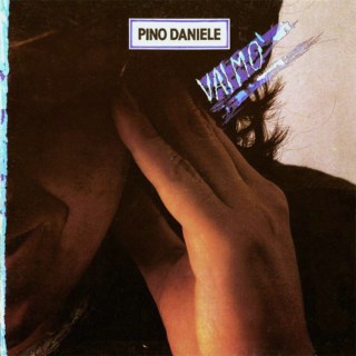 Pino Daniele ‎– Vai Mò (1981)