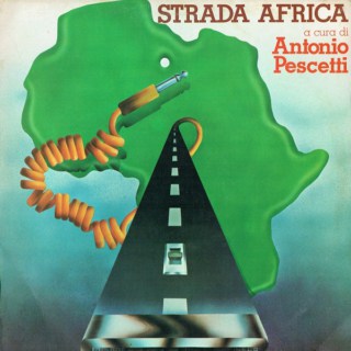 Antonio Pescetti – STRADA AFRICA (1978)