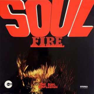 The Soul Explosion ‎– Soul Fire (1968)