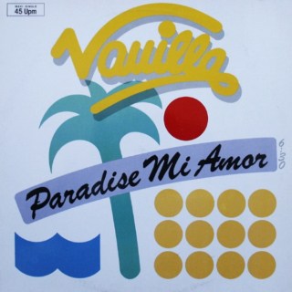 Vanilla – Paradise Mi Amor (1985)